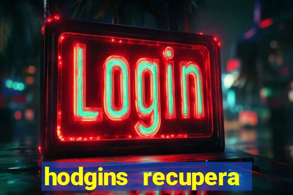 hodgins recupera sua fortuna